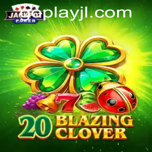 Discover the Exciting World of 20BlazingClover: A Gaming Revelation