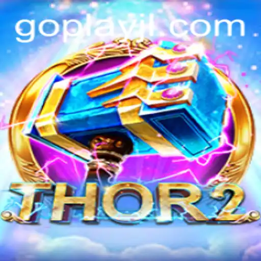 Dive into the Thrilling World of Thor2: Unlocking the Secrets of GOPLAY